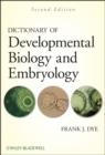 Dictionary of Developmental Biology and Embryology - eBook
