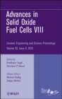 Advances in Solid Oxide Fuel Cells VIII, Volume 33, Issue 4 - Book