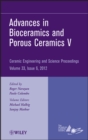 Advances in Bioceramics and Porous Ceramics V, Volume 33, Issue 6 - Book