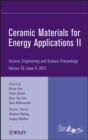 Ceramic Materials for Energy Applications II, Volume 33, Issue 9 - Book