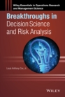 Breakthroughs in Decision Science and Risk Analysis - Book