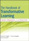 The Handbook of Transformative Learning : Theory, Research, and Practice - eBook