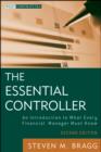 The Essential Controller : An Introduction to What Every Financial Manager Must Know - eBook