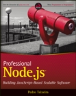 Professional Node.js : Building Javascript Based Scalable Software - eBook