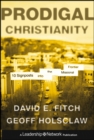 Prodigal Christianity : 10 Signposts into the Missional Frontier - eBook