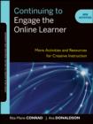 Continuing to Engage the Online Learner : More Activities and Resources for Creative Instruction - eBook