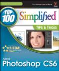 Adobe Photoshop CS6 Top 100 Simplified Tips and Tricks - eBook