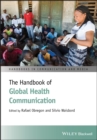 The Handbook of Global Health Communication - eBook