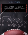The Sports Event Management and Marketing Playbook - Book