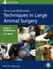 Turner and McIlwraith's Techniques in Large Animal Surgery - Book