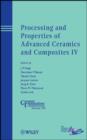Processing and Properties of Advanced Ceramics and Composites IV - Book