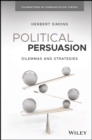 Political Persuasion : Dilemmas and Strategies - Book