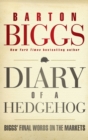 Diary of a Hedgehog : Biggs' Final Words on the Markets - Book