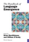 The Handbook of Language Emergence - Book