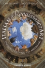 Italian Renaissance Art : Understanding its Meaning - Book