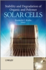 Stability and Degradation of Organic and Polymer Solar Cells - eBook