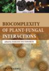 Biocomplexity of Plant-Fungal Interactions - eBook