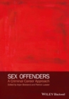 Sex Offenders : A Criminal Career Approach - eBook