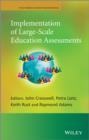 Implementation of Large-Scale Education Assessments - Book