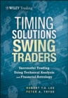 Timing Solutions for Swing Traders : Successful Trading Using Technical Analysis and Financial Astrology - eBook