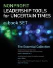 Nonprofit Leadership Tools for Uncertain Times e-book Set : The Essential Collection - eBook