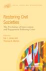 Restoring Civil Societies : The Psychology of Intervention and Engagement Following Crisis - eBook