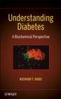 Understanding Diabetes : A Biochemical Perspective - Book