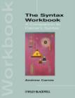 The Syntax Workbook : A Companion to Carnie's Syntax - eBook