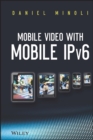 Mobile Video with Mobile IPv6 - Book