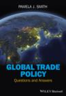 Global Trade Policy : Questions and Answers - Book