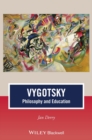 Vygotsky : Philosophy and Education - Book
