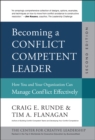 Becoming a Conflict Competent Leader : How You and Your Organization Can Manage Conflict Effectively - Book