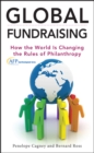 Global Fundraising : How the World is Changing the Rules of Philanthropy - Book
