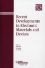 Recent Developments in Electronic Materials and Devices - eBook