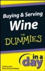 Buying and Serving Wine In A Day For Dummies - eBook