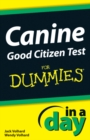 Canine Good Citizen Test In A Day For Dummies - eBook
