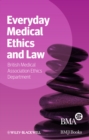 Everyday Medical Ethics and Law - Book