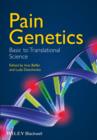 Pain Genetics : Basic to Translational Science - Book