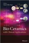 Bio-Ceramics with Clinical Applications - Book