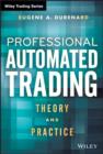 Professional Automated Trading : Theory and Practice - eBook