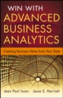 Win with Advanced Business Analytics : Creating Business Value from Your Data - eBook