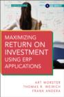 Maximizing Return on Investment Using ERP Applications - Book