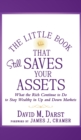 The Little Book that Still Saves Your Assets : What The Rich Continue to Do to Stay Wealthy in Up and Down Markets - Book