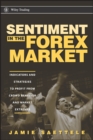 Sentiment in the Forex Market : Indicators and Strategies To Profit from Crowd Behavior and Market Extremes - eBook
