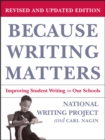 Because Writing Matters : Improving Student Writing in Our Schools - eBook