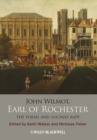 John Wilmot, Earl of Rochester : The Poems and Lucina's Rape - Book