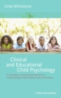 Clinical and Educational Child Psychology : An Ecological-Transactional Approach to Understanding Child Problems and Interventions - eBook