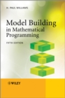 Model Building in Mathematical Programming - Book