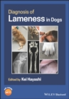 Diagnosis of Lameness in Dogs - Book