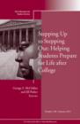 Stepping Up to Stepping Out: Helping Students Prepare for Life After College : New Directions for Student Services, Number 138 - Book